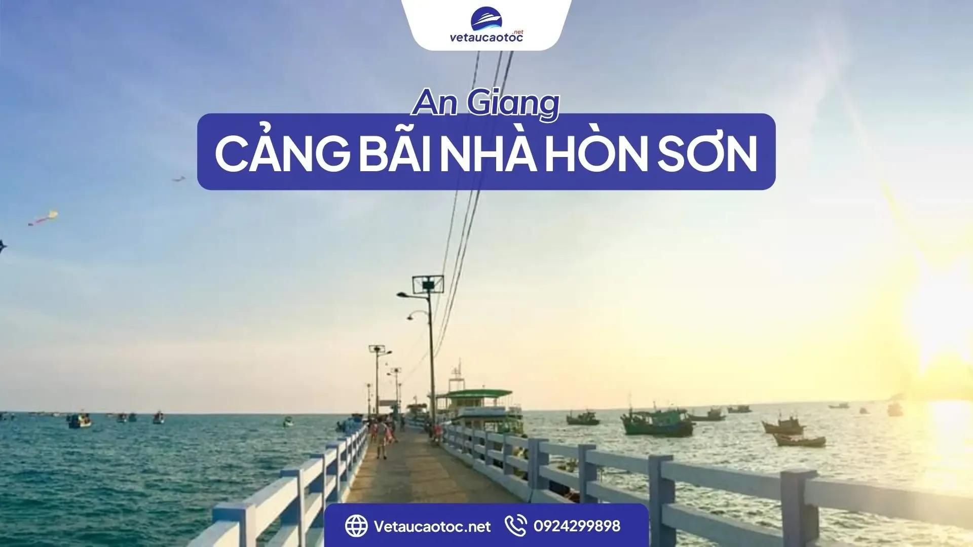 Cảng Bãi Nhà Hòn Sơn: Vé từ 160k, kịch tàu, địa chỉ chi tiết