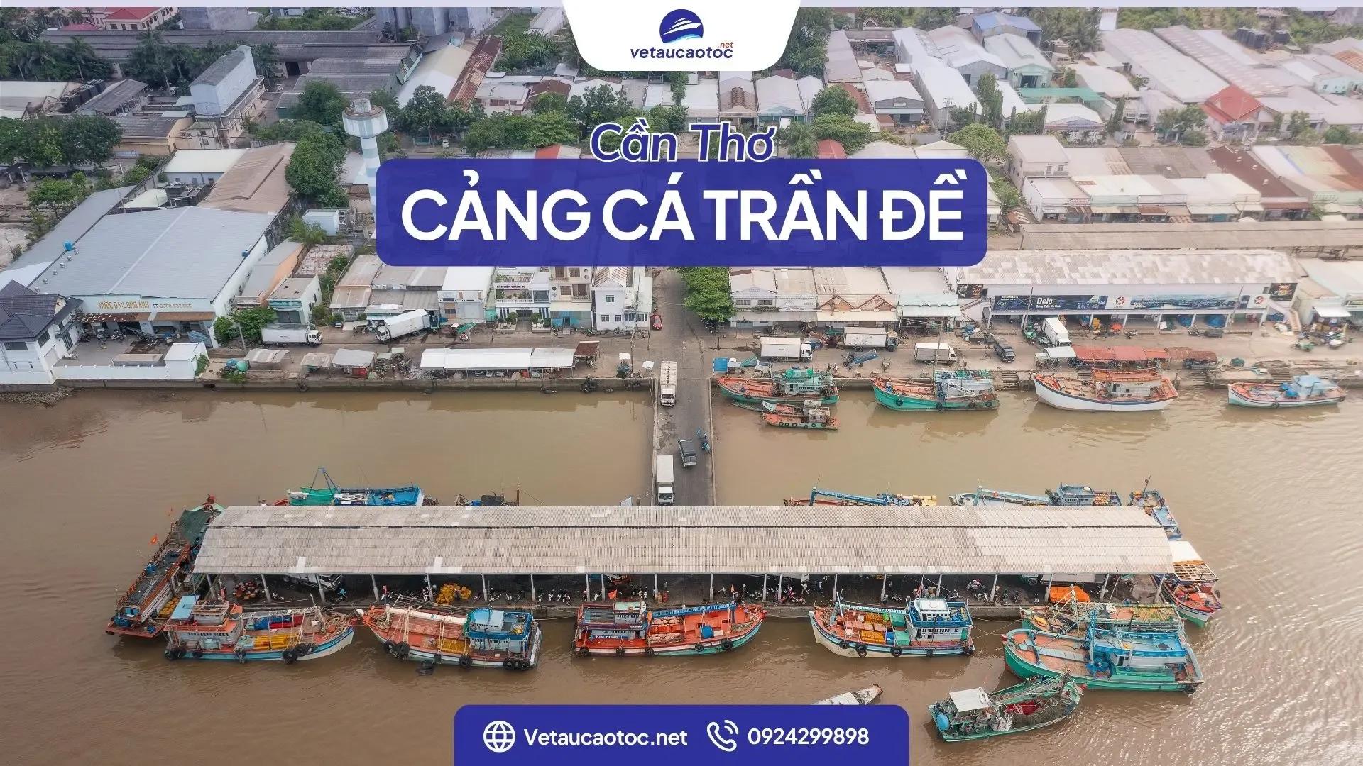 Cảng cá Trần Đề – Cảng tàu đi Côn Đảo hãng Phú Quốc Express