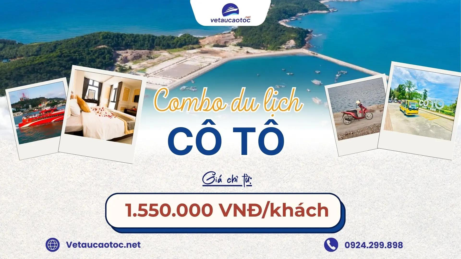 Combo Cô Tô giá tốt