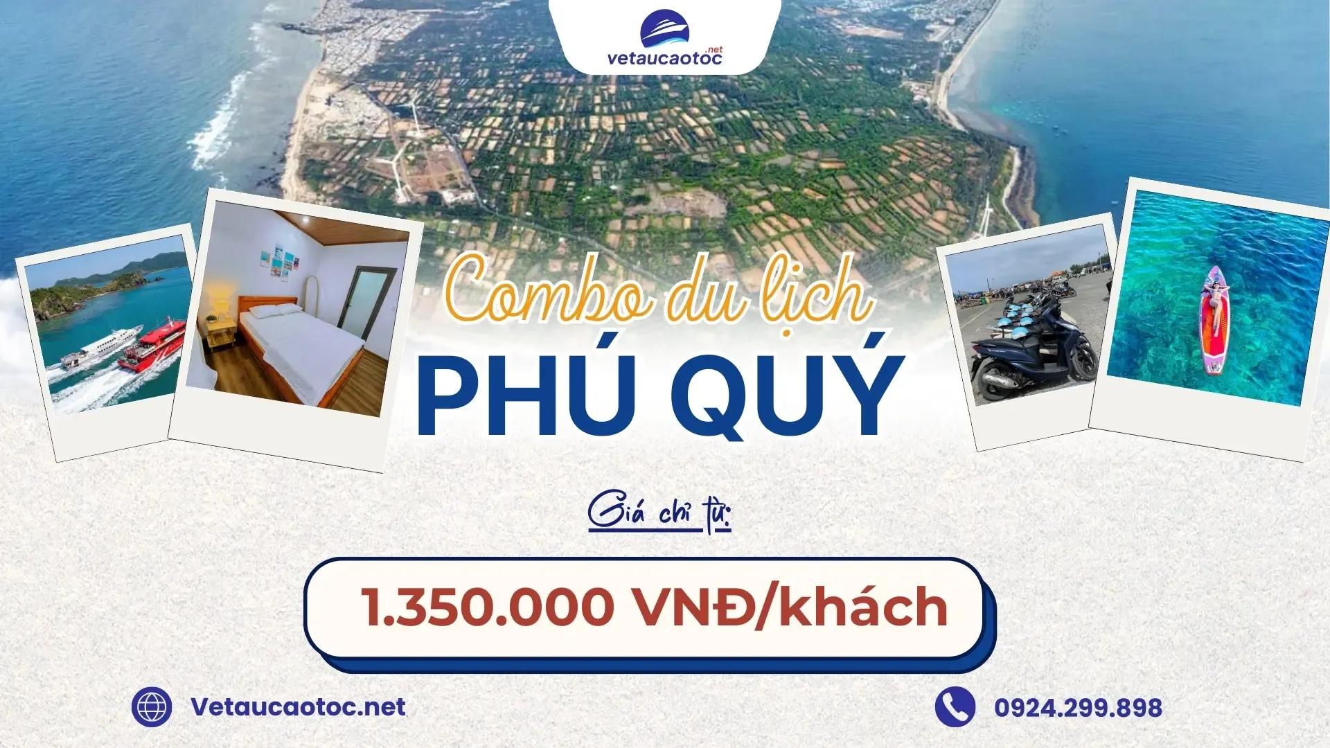 Combo Phú Quý trọn gói giá rẻ với giá chỉ từ 1350K