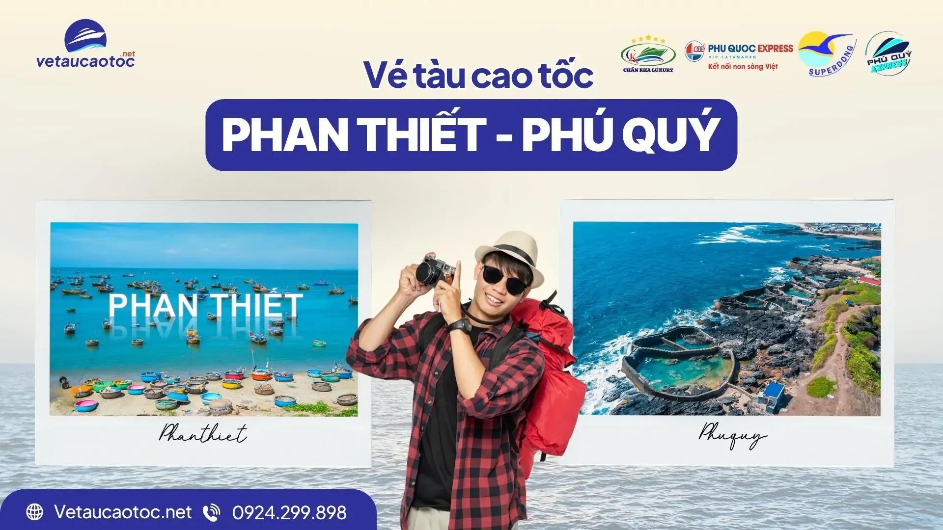 Vé tàu Phan Thiết Phú Quý 2026: Đặt vé online, xuất vé nhanh 4 hãng tàu