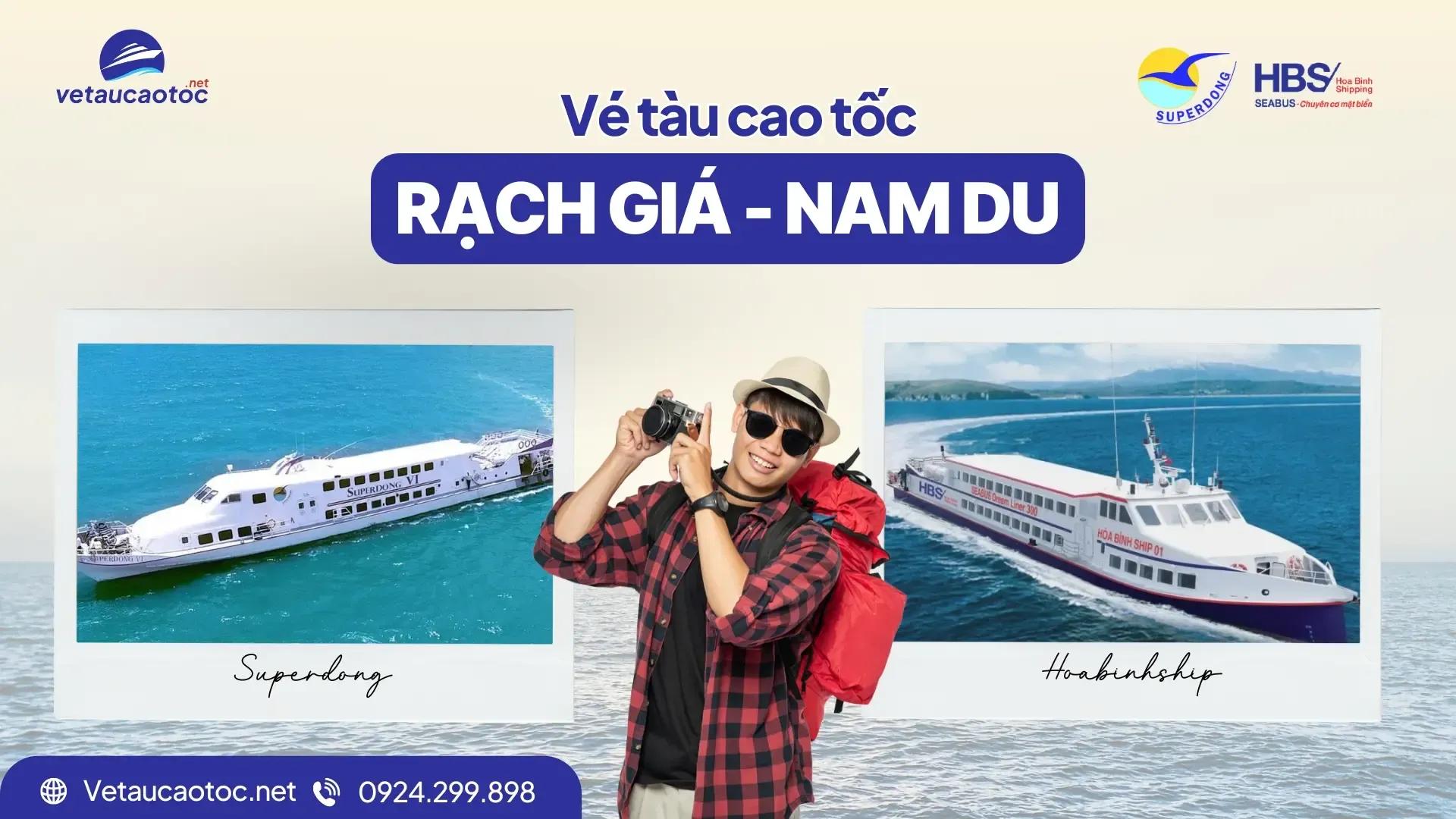 Vé tàu Rạch Giá Nam Du – Superdong & Hòa Bình, đặt vé 2026