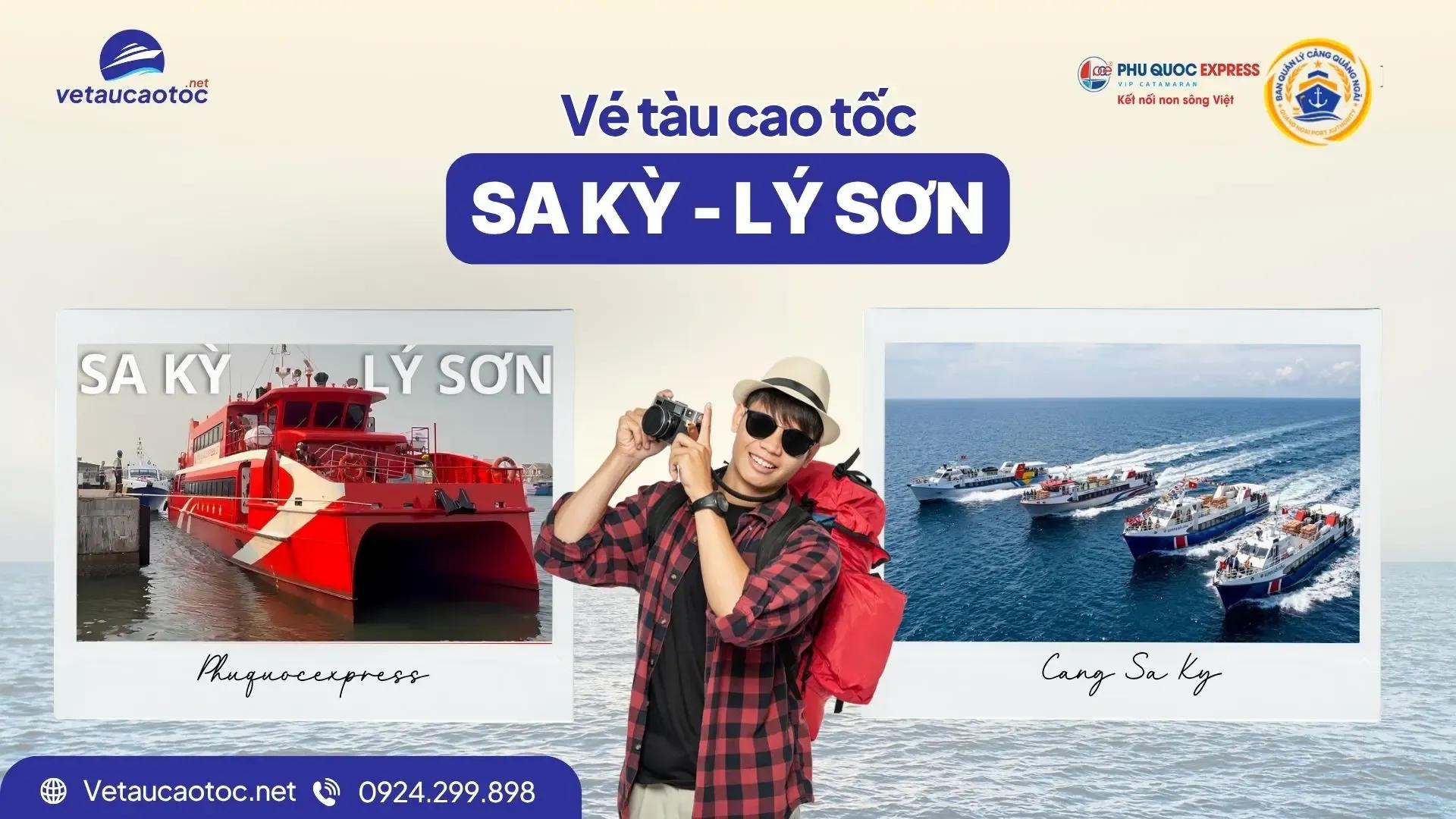 Giá vé tàu Sa Kỳ Lý Sơn – Hãng Phú Quốc Express và Cảng Sa Kỳ