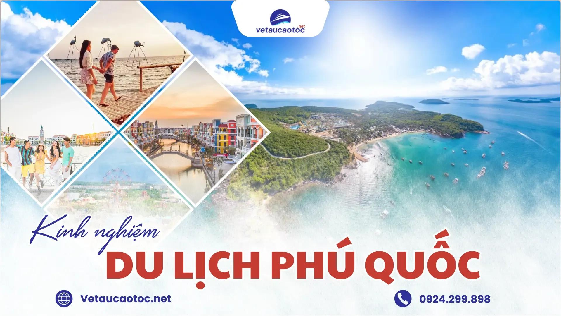 Kinh nghiệm du lịch Phú Quốc cho người mới đi lần đầu