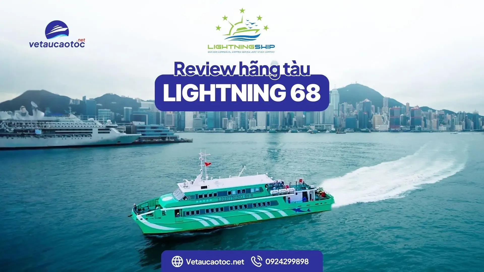 Review Lightning 68: Hãng tàu cao tốc mới nhất Việt Nam 2026