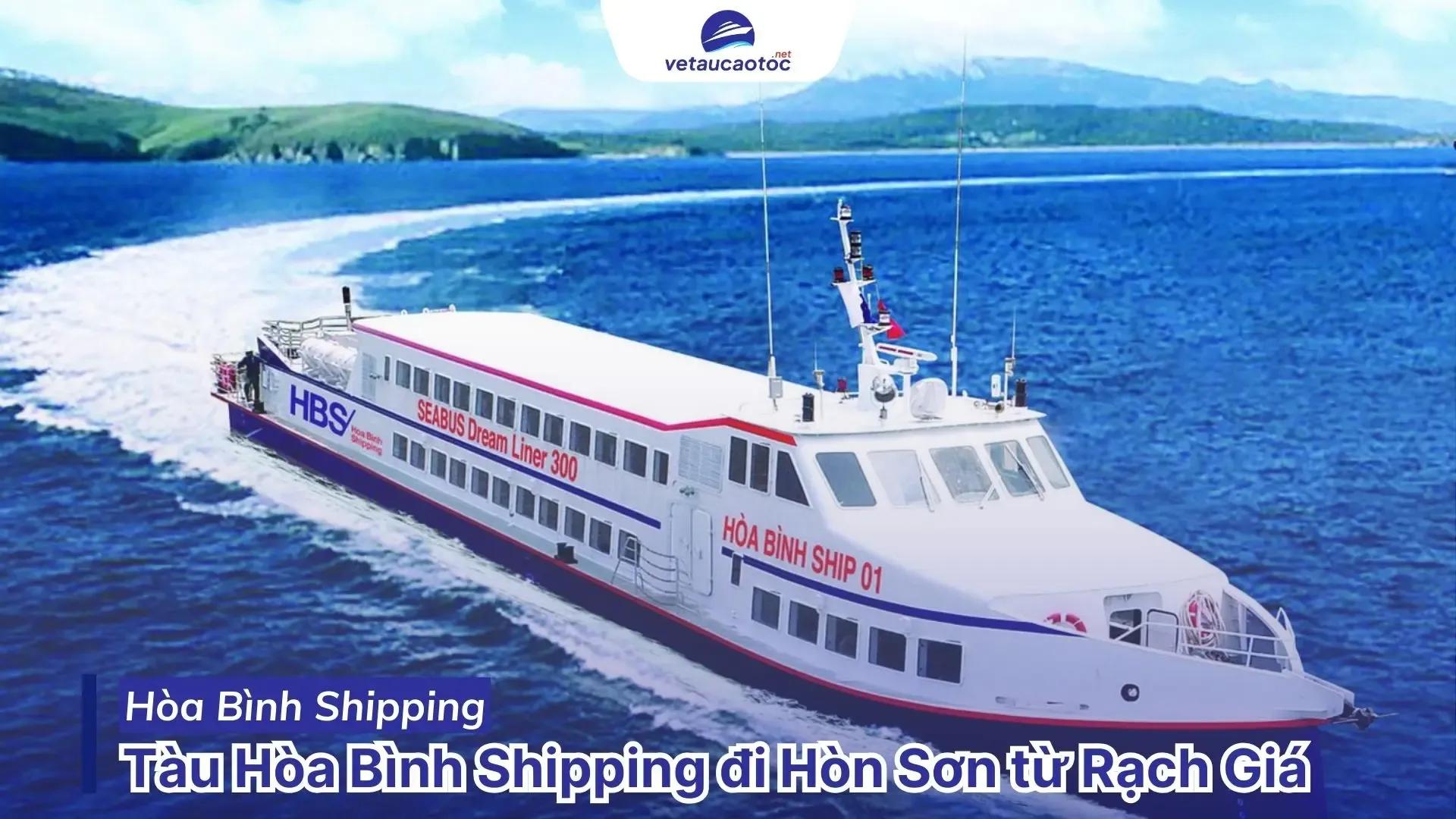 Tàu Hòa Bình Shipping Hòn Sơn Rạch Giá