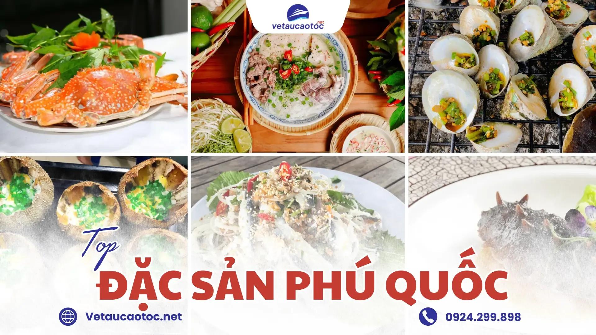 Đặc sản Phú Quốc – Top những món ăn ngon nức tiếng