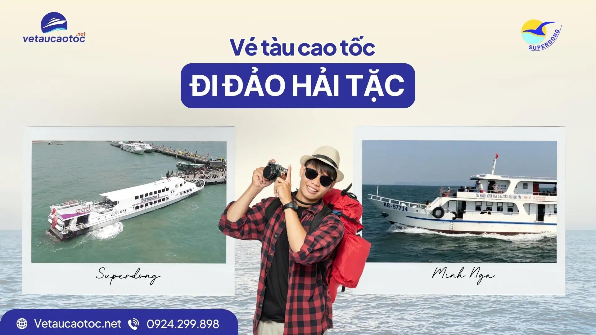 Vé tàu đi đảo Hải Tặc 2026 – Tàu cao tốc Hà Tiên Tiên Hải