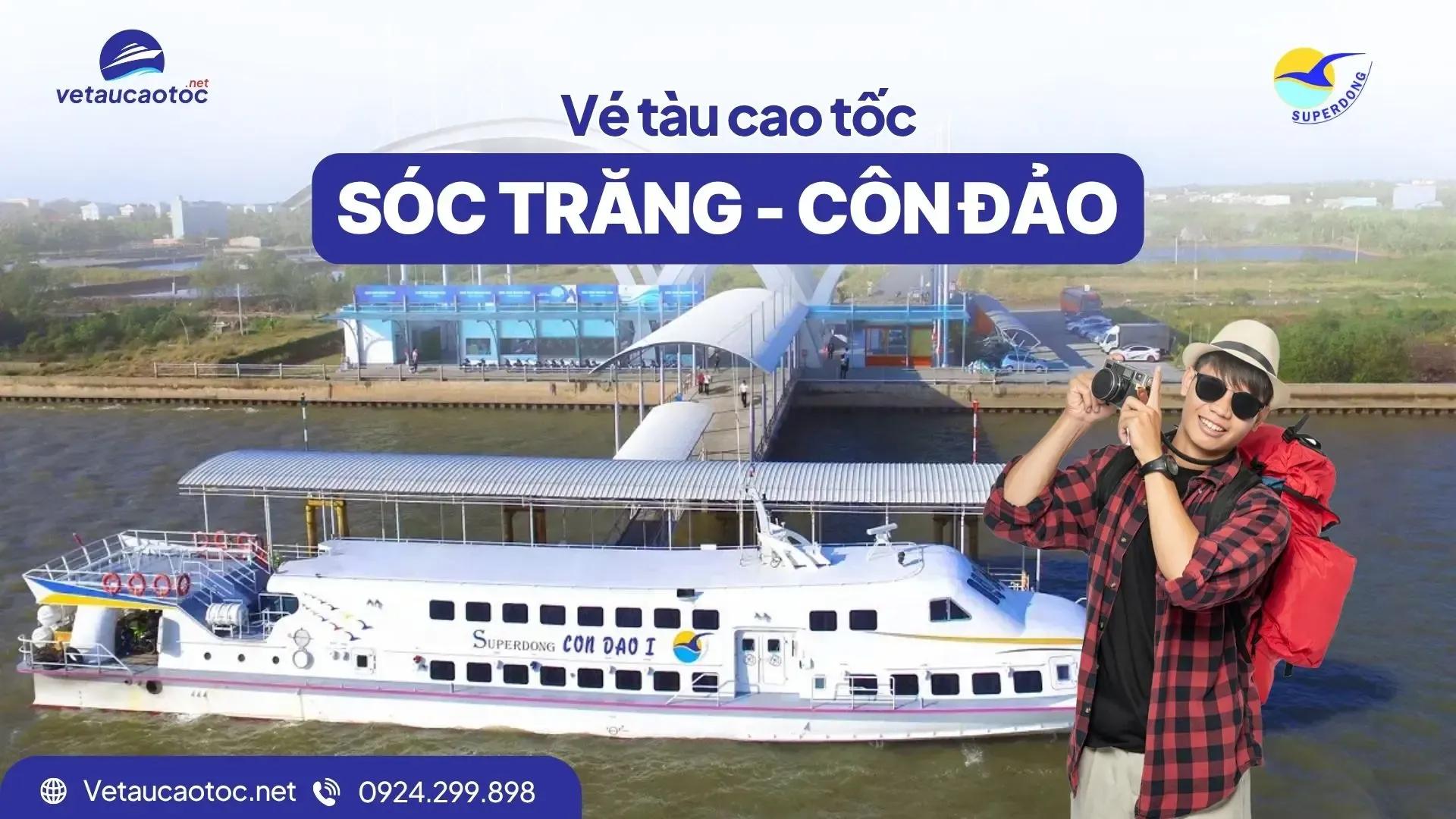 Vé tàu Sóc Trăng Côn Đảo hãng Superdong: Giá vé, lịch trình 2026