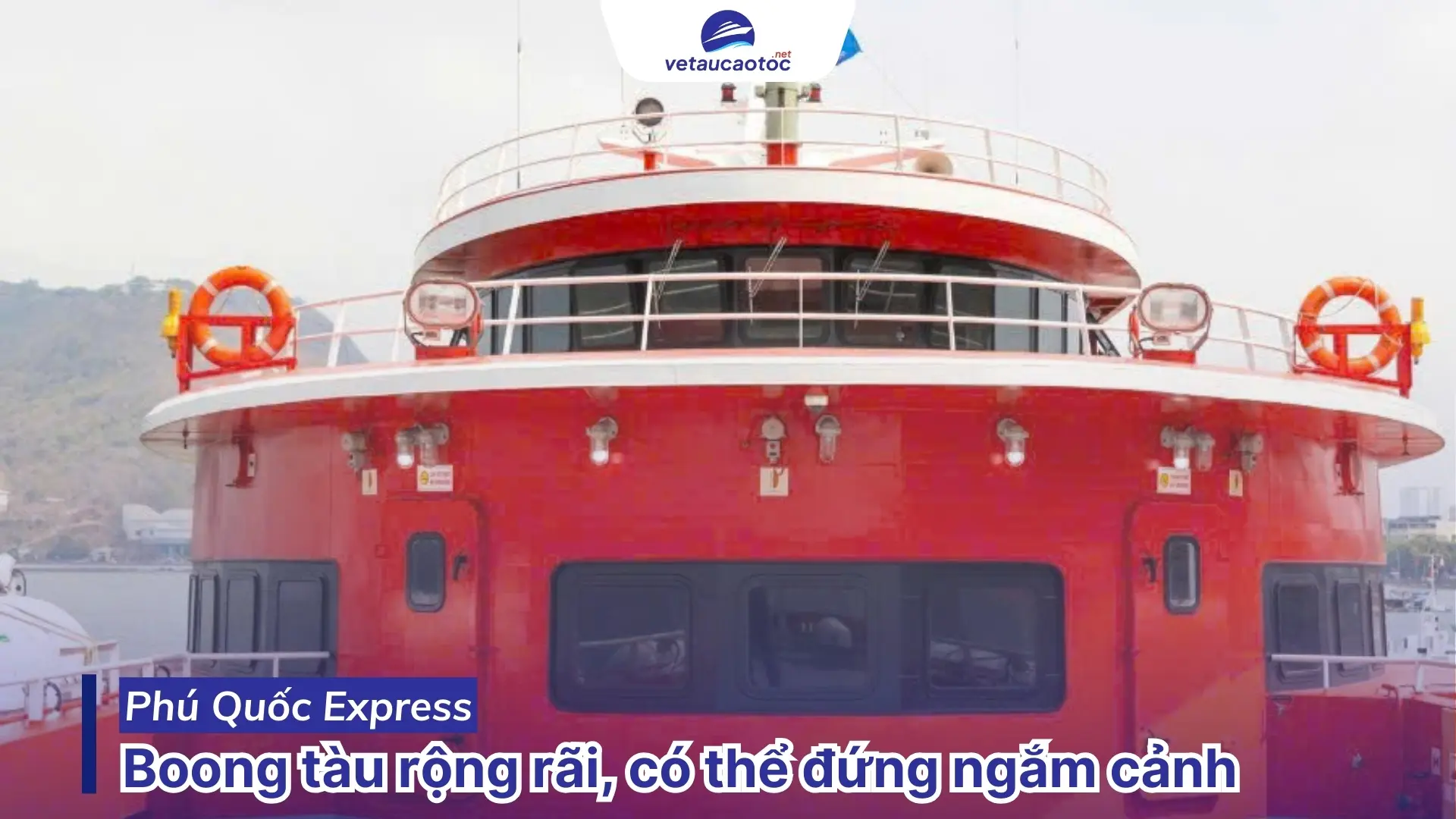 Boong tàu Rạch Giá Phú Quốc rộng rãi