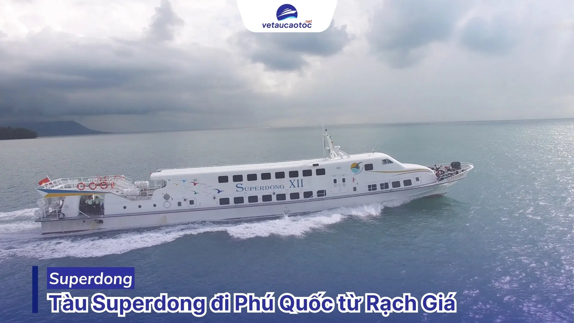 Đặt vé tàu Rạch Giá Phú Quốc tàu Superdong