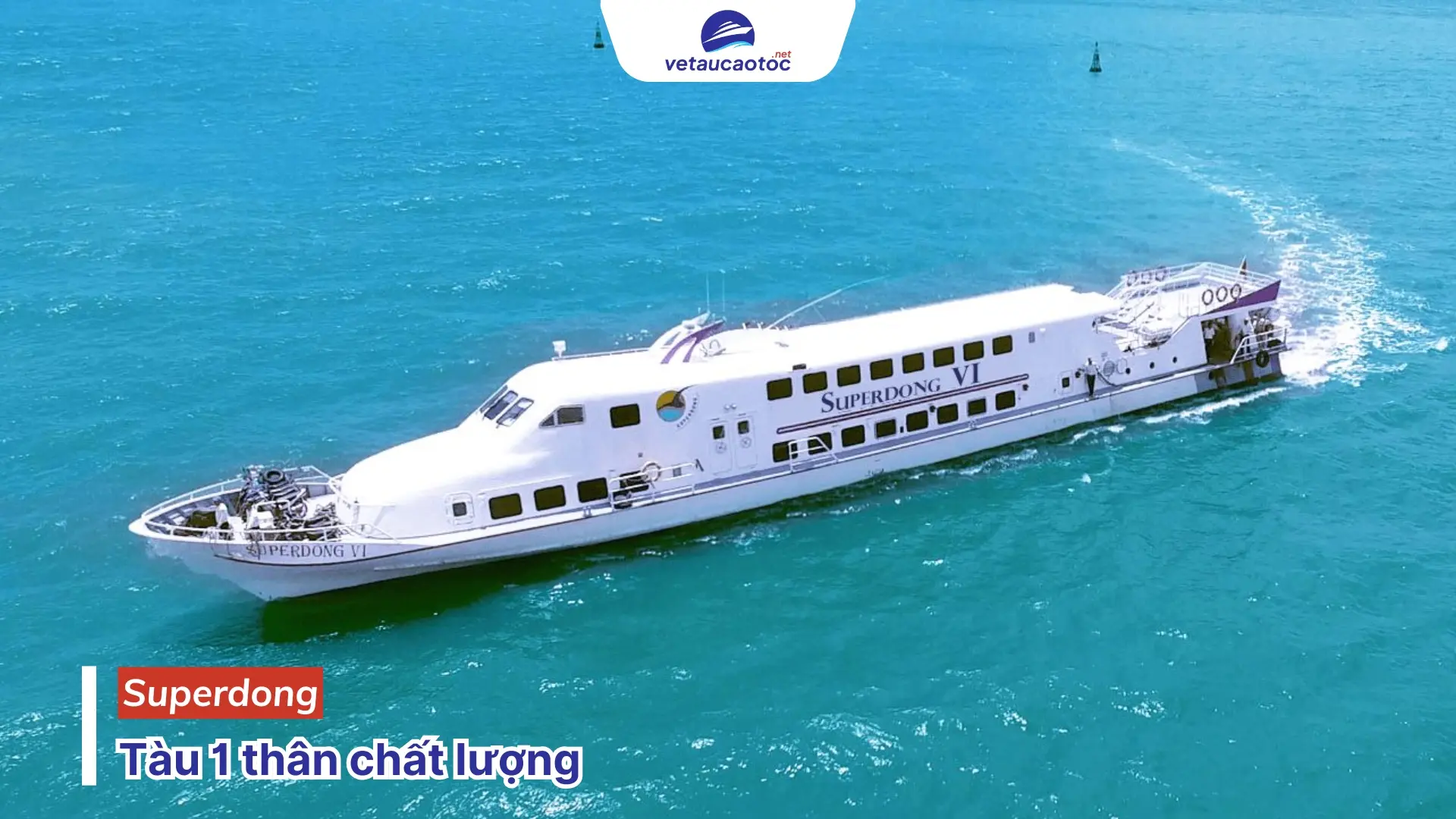 Tàu cao tốc Superdong được nhiều khách hàng lựa chọn