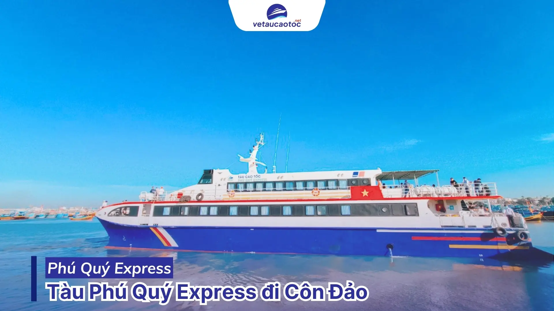 Tàu Phú Quý Express đi Côn Đảo