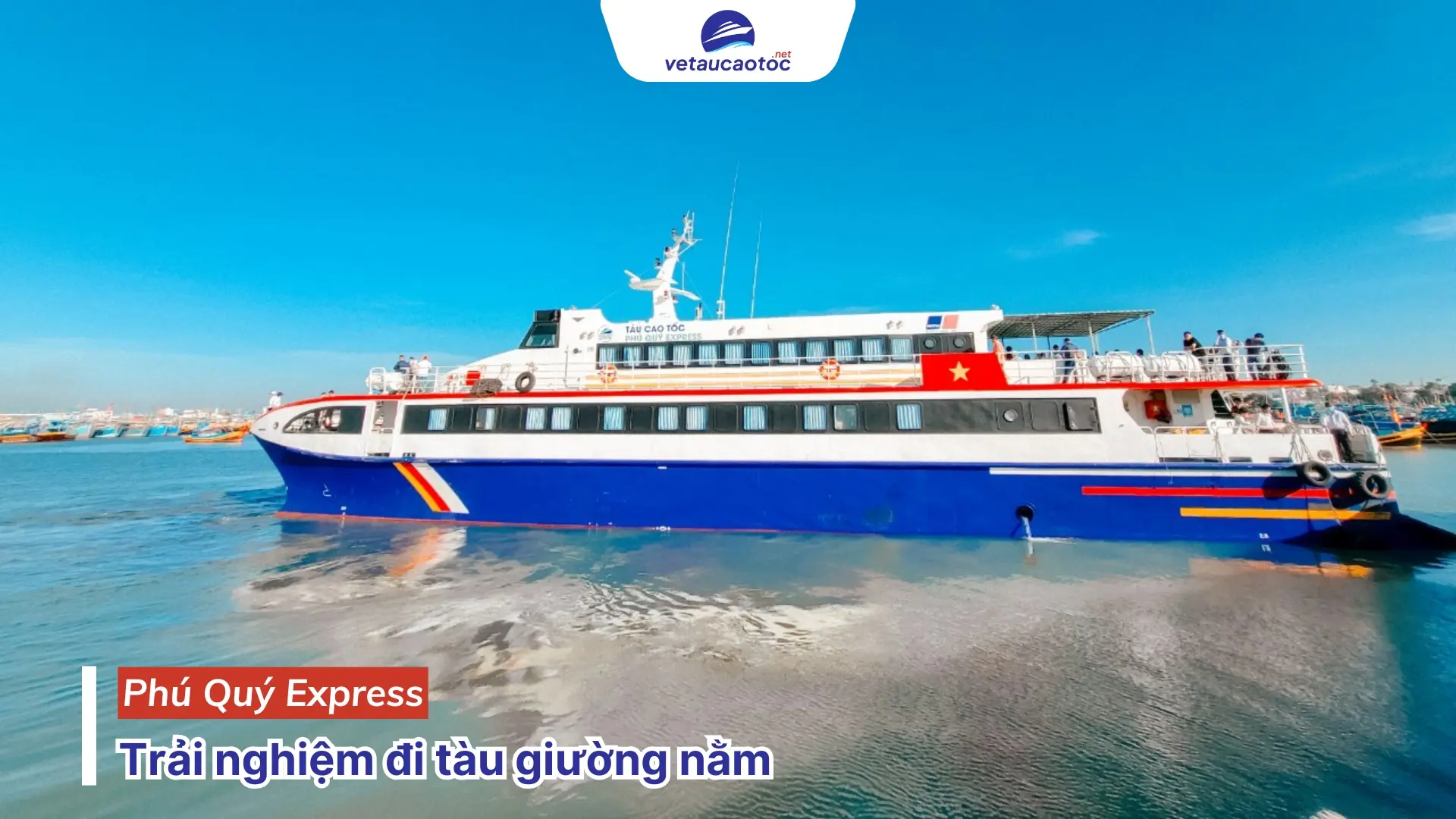 Tàu Phú Quý Express - Trải nghiệm đi tàu giường nằm